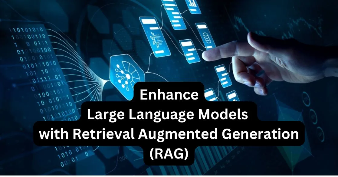 Enchance LLMs with RAG